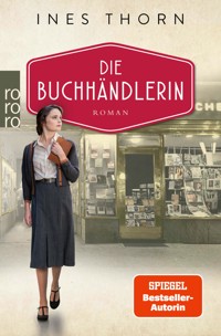 Die Buchhändlerin - Ines  Thorn - E-Book