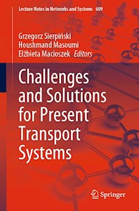 Challenges and Solutions for Present Transport Systems -  - E-Book