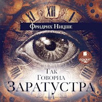 Так говорил Заратустра - Фридрих Ницше - Hörbuch