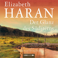 Der Glanz des Südsterns - Elizabeth Haran - Hörbuch