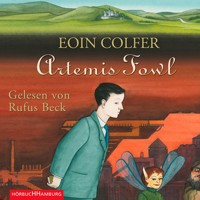 Artemis Fowl (Ein Artemis-Fowl-Roman 1) - Eoin Colfer - Hörbuch