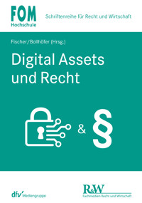 Digital Assets und Recht -  - E-Book