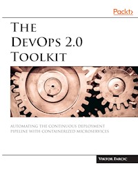 The DevOps 2.0 Toolkit - Viktor Farcic - E-Book