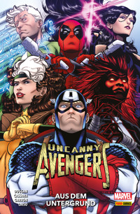 UNCANNY AVENGERS - AUS DEM UNTERGRUND - Gerry Duggan - E-Book