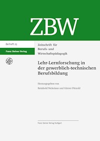 Lehr-Lernforschung in der gewerblich-technischen Berufsbildung - - E-Book