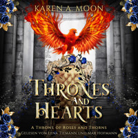 Thrones and Hearts - Karen A. Moon - Hörbuch