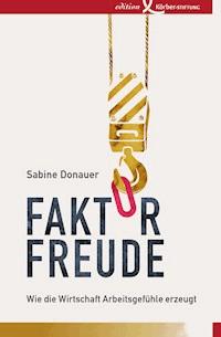 Faktor Freude - Sabine Donauer - E-Book