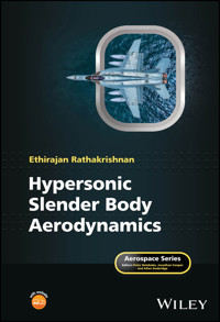 Hypersonic Slender Body Aerodynamics - Ethirajan Rathakrishnan - E-Book
