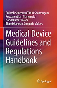 Medical Device Guidelines and Regulations Handbook -  - E-Book