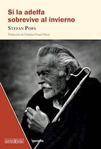 Si la adelfa sobrevive al invierno - Stefan Popa - E-Book