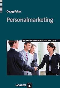 Personalmarketing - Georg Felser - E-Book