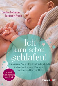 Ich kann schon schlafen! - Caroline Bechmann - E-Book