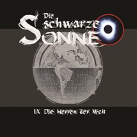 Die schwarze Sonne, Folge 9: Die Herren der Welt - Günter Merlau - Hörbuch