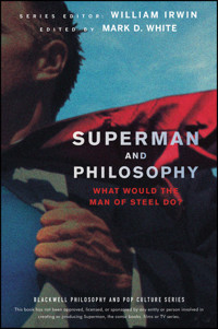 Superman and Philosophy -  - E-Book