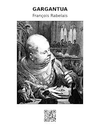 Gargantua - François Rabelais - E-Book