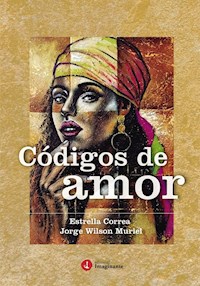 Códigos de amor - Estrella Correa - E-Book
