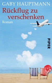 Rückflug zu verschenken - Gaby Hauptmann - E-Book
