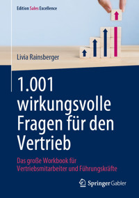 1.001 wirkungsvolle Fragen für den Vertrieb - Livia Rainsberger - E-Book