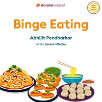 Binge Eating - Abhijit Pendharkar - Hörbuch