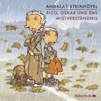Rico und Oskar 5: Rico, Oskar und das Mistverständnis - Andreas Steinhöfel - Hörbuch
