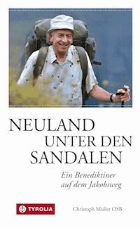 Neuland unter den Sandalen - Christoph Müller - E-Book