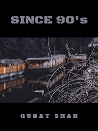 Since 90's - Qurat Shah - E-Book