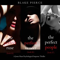 Jessie Hunt Psychological Suspense Bundle: The Perfect Ruse (#25), The Perfect Veneer (#26), and The Perfect People (#27) - Blake Pierce - Hörbuch