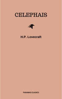 Celephais - H. P. Lovecraft - E-Book