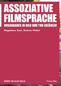 Assoziative Filmsprache - Magdalena Kauz - E-Book