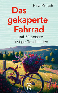 Das gekaperte Fahrrad - Rita Kusch - E-Book