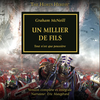 The Horus Heresy 12: Un Millier de Fils - Graham McNeill - Hörbuch