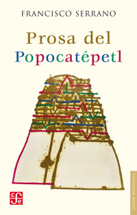 Prosa del Popocatépetl - Francisco Serrano - E-Book