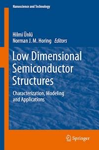 Low Dimensional Semiconductor Structures -  - E-Book