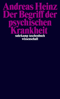 Der Begriff der psychischen Krankheit - Andreas Heinz - E-Book