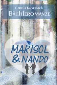 Marisol und Nando - Carola Käpernick - E-Book
