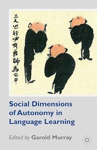 Social Dimensions of Autonomy in Language Learning -  - E-Book