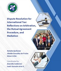 Dispute Resolution for International Tax - Inter-American Center of Tax Administrations - kostenlos E-Book