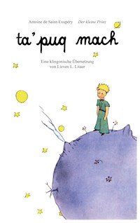 ta'puq mach - Der kleine Prinz - Lieven L. Litaer - E-Book