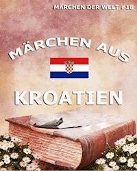 Märchen aus Kroatien -  - E-Book