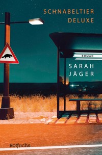 Schnabeltier Deluxe - Sarah Jäger - E-Book