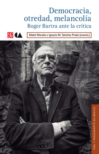 Democracia, otredad, melancolía - Mabel Moraña - E-Book