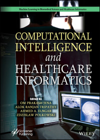 Computational Intelligence and Healthcare Informatics -  - E-Book