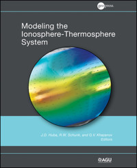 Modeling the Ionosphere-Thermosphere - - E-Book