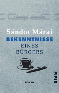 Bekenntnisse eines Bürgers - Sándor Márai - E-Book