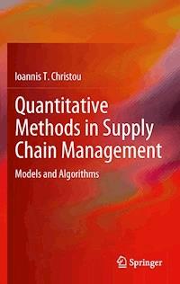 Quantitative Methods in Supply Chain Management - Ioannis T. Christou - E-Book