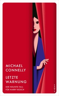 Letzte Warnung - Michael Connelly - E-Book