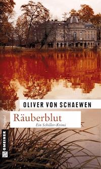Räuberblut - Oliver von Schaewen - E-Book