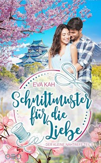 Schnittmuster für die Liebe - Eva Kah - E-Book