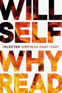 Why Read - Will Self - E-Book