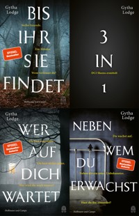 DCI Sheens ermittelt in Bis ihr sie findet - Wer auf dich wartet - Neben wem du erwachst - Gytha Lodge - E-Book